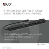 Club 3D 10-1 Portable Dock USB Type-C 10Gbps to HDMI 8K30Hz PD3.1 Max.140 Watt dockingstation Zwart, HDMI, USB-C, LAN