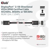 Club 3D DisplayPort 2.1 Bi-Directional VESA DP80 Certified Kabel 4K 240 Hz Zwart