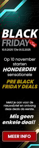 Black Friday - Vanaf 10 november starten we met sensationele PRE Black Friday deals. Mis ze niet!