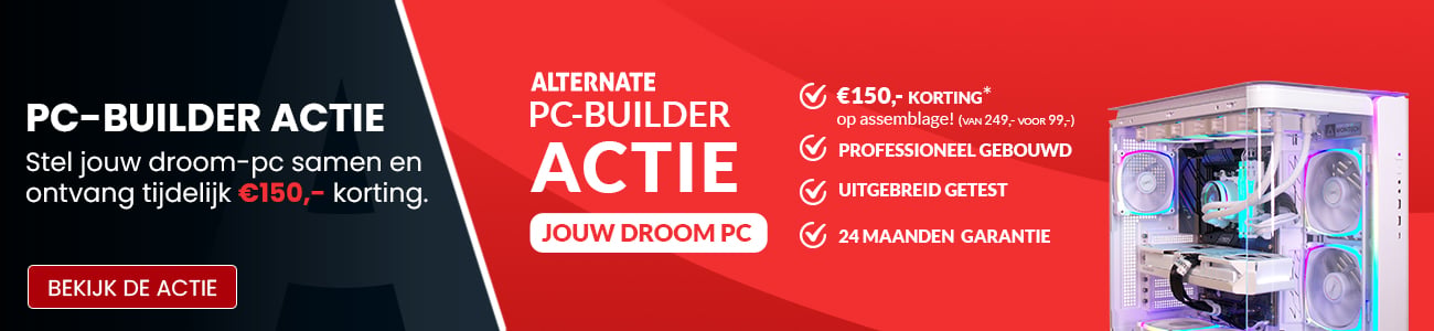 PC-builder actie - €150,- korting op assemblage
