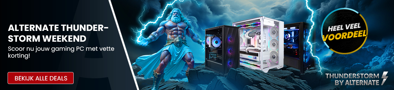 ALTERNATE THUNDERSTORM WEEKEND.  Scoor nu jouw gaming PC met vette korting!