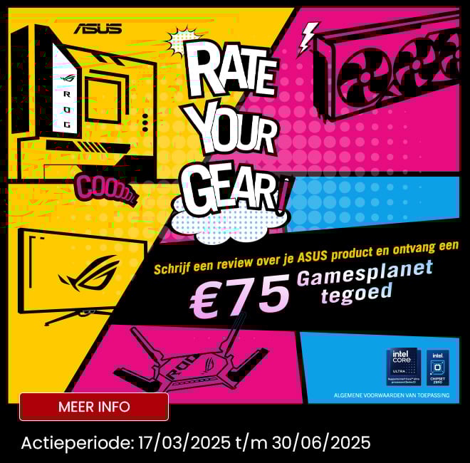 ASUS actie: Rate Your Gear - Beoordeel je product en ontvang tot €75 aan Gamesplanet-vouchers! - Promobanner